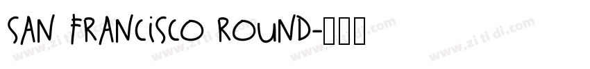 San Francisco Round字体转换